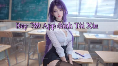 bay 789 app đánh tài xỉu