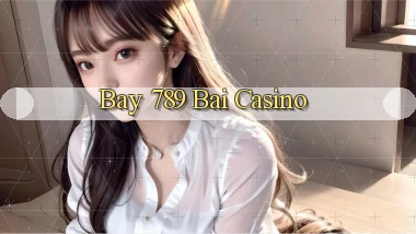 bay 789 bài casino