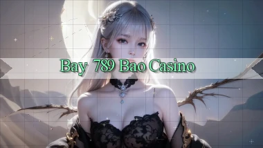 bay 789 bao casino