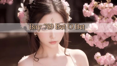 bay 789 bet o bet