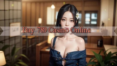 bay 789 casino online