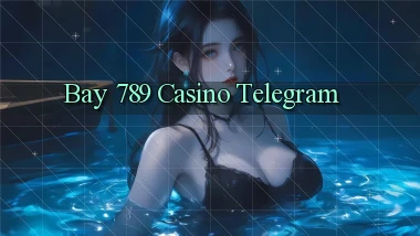 bay 789 casino telegram