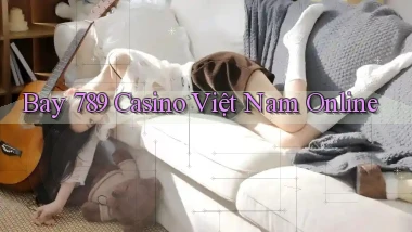 bay 789 casino việt nam online