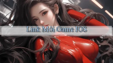 link mới Game iOS