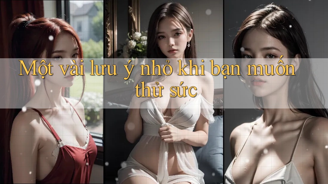 Một vài lưu ý nhỏ khi bạn muốn thử sức Một vài lưu ý nhỏ khi bạn muốn thử sức