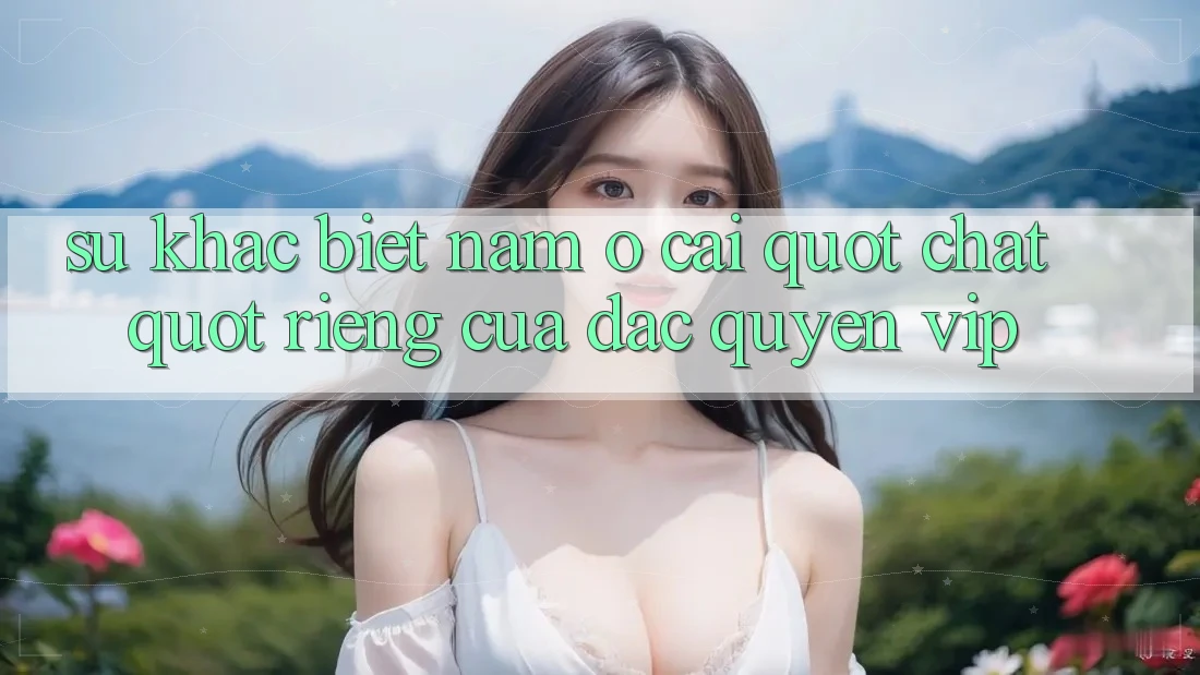 Sự khác biệt nằm ở cái " chất" riêng của đặc quyền VIP