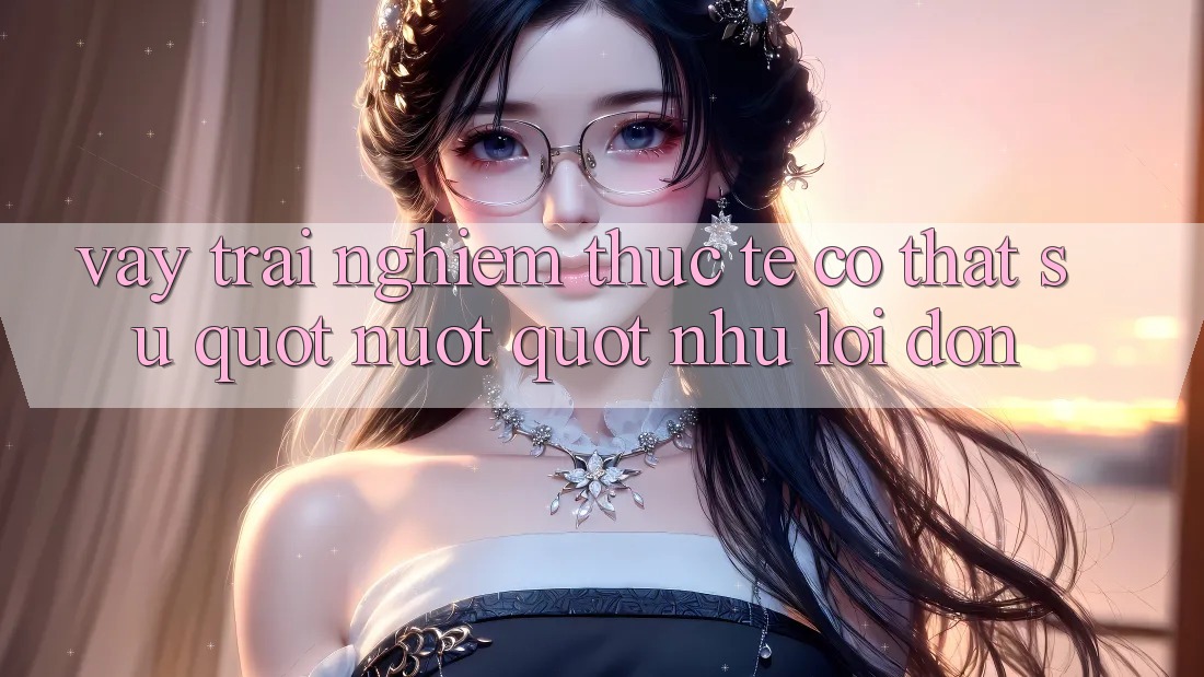 Vậy trải nghiệm thực tế có thật sự " nuột" như lời đồn? Vậy trải nghiệm thực tế có thật sự " nuột" như lời đồn?